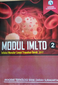 MODUL IMLTD 2
Infeksi Menular Lewat Transfusi Darah 2017