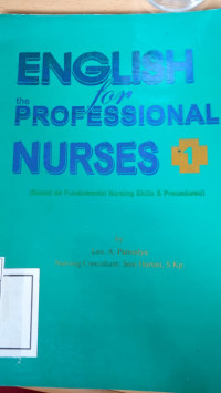 ENGLISH for the PROFESSIONAL NURSES 1