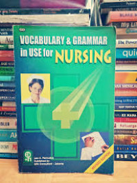 VOCABULARY & GRAMMAR in USE for NURSING