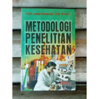 Metodologi penelitian kesehatan