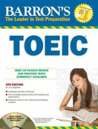 BARRON'S STUDENS' #1 CHOICE THE LEADER IN TEST PREPARATION TOEIC